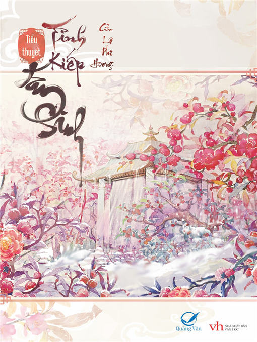 Title details for Truyen ngan--Tinh kiep tam sinh by Cuu Lo Phi Huong - Available